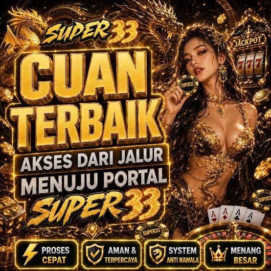 SUPER33 - SUPER33 Login Situs Resmi dan Nikmati Ragam Game PG Soft